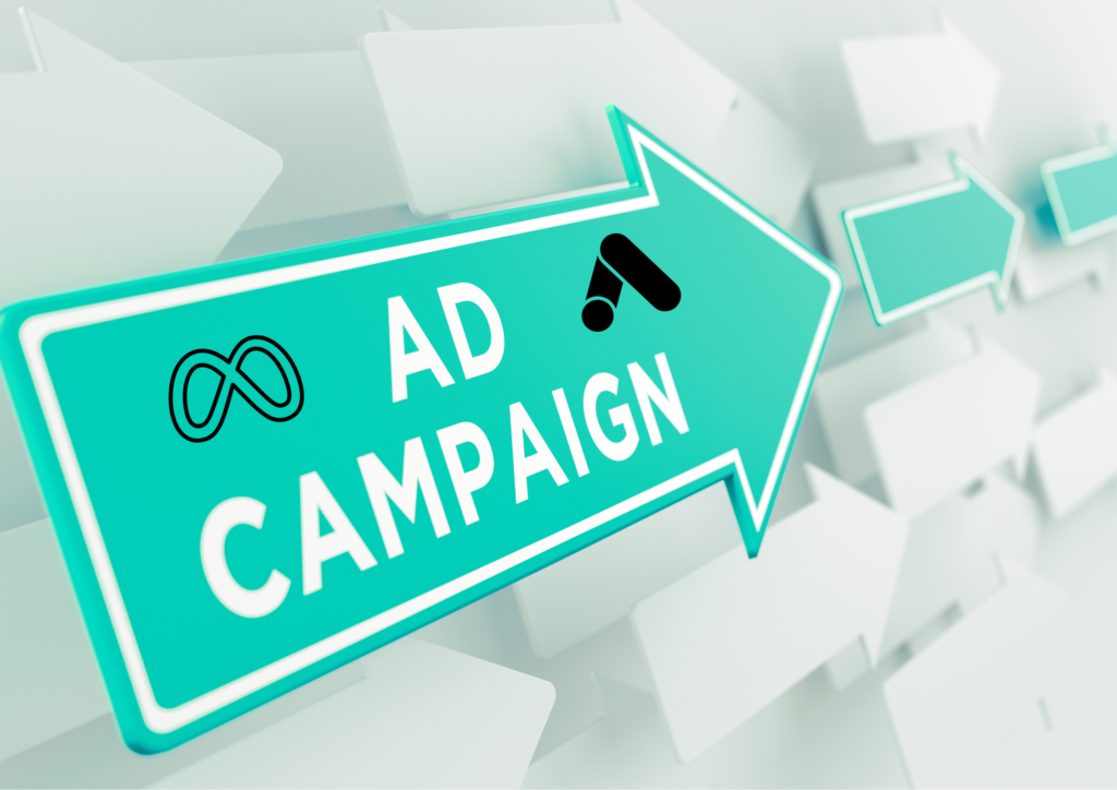 META ADS & GOOGLE AD CAMPAIGNS